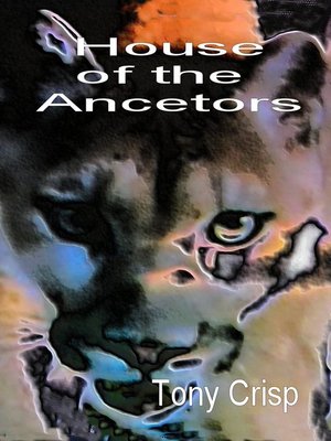 cover image of House of the Ancestors
